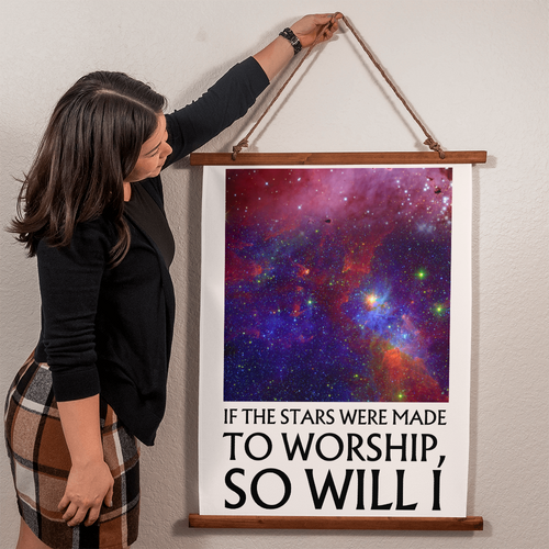 If The Stars Were Made To Worship, So Will I